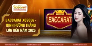 baccarat XOSO66